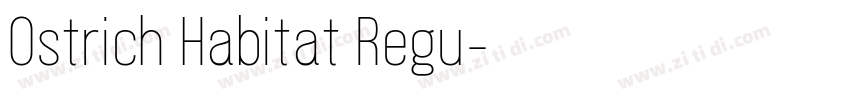 Ostrich Habitat Regu字体转换